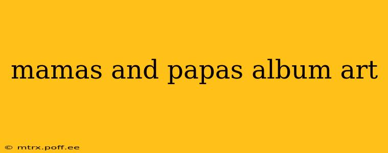 mamas and papas album art