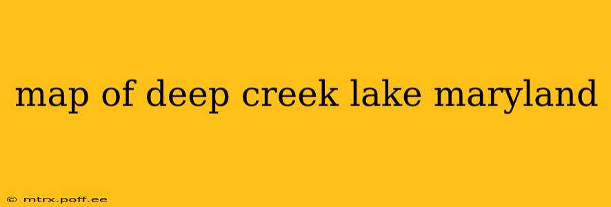 map of deep creek lake maryland