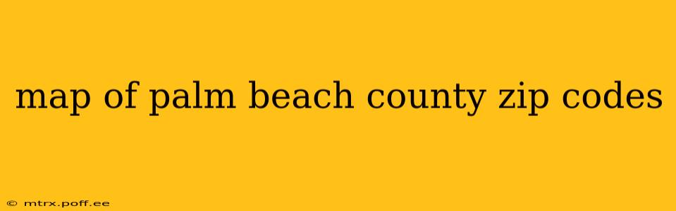 map of palm beach county zip codes