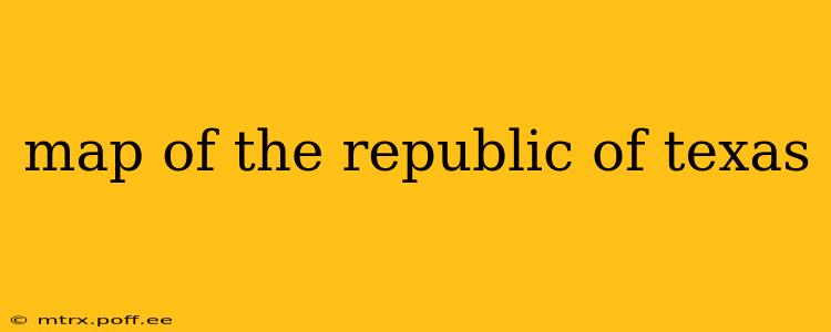 map of the republic of texas