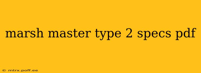 marsh master type 2 specs pdf
