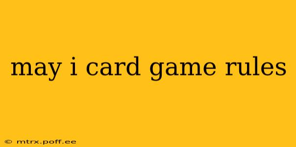 may i card game rules