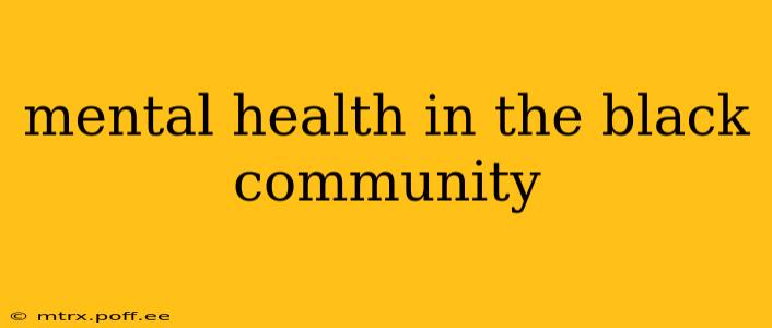 mental health in the black community