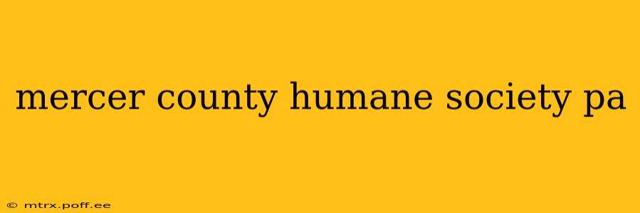 mercer county humane society pa
