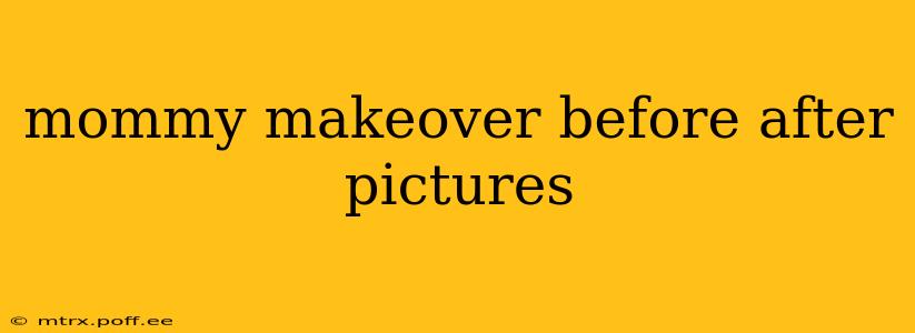 mommy makeover before after pictures