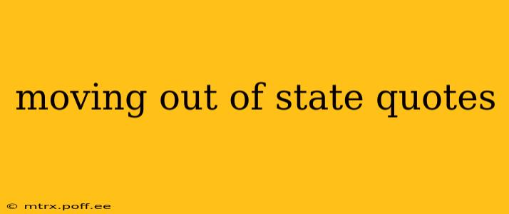 moving out of state quotes