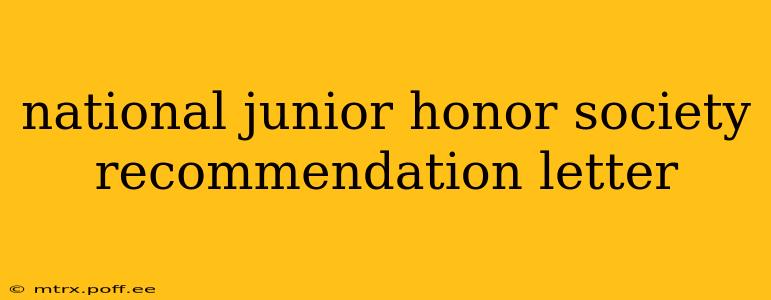 national junior honor society recommendation letter