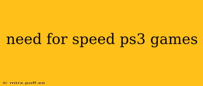 need for speed ps3 games