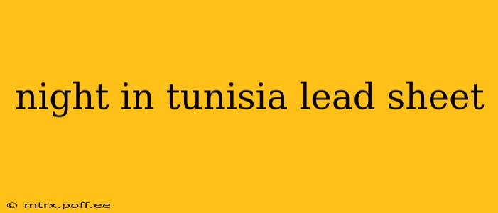 night in tunisia lead sheet