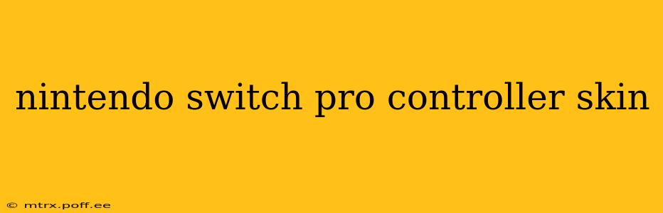 nintendo switch pro controller skin