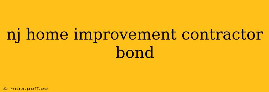 nj home improvement contractor bond