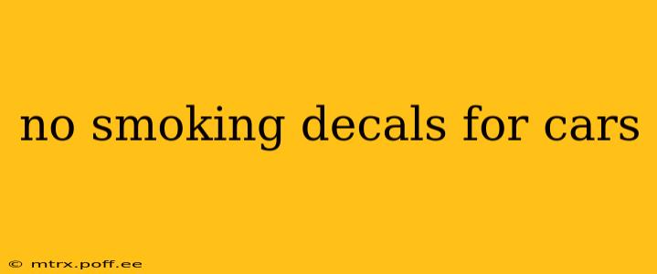 no smoking decals for cars