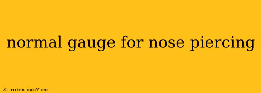 normal gauge for nose piercing