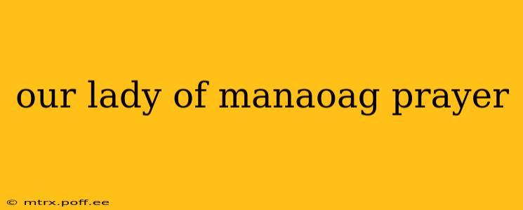 our lady of manaoag prayer