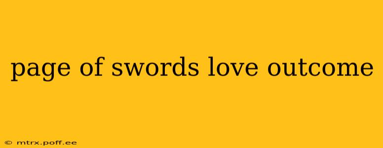 page of swords love outcome