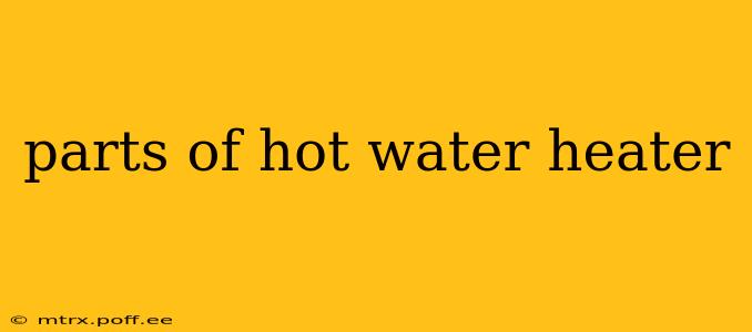 parts of hot water heater