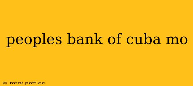 peoples bank of cuba mo