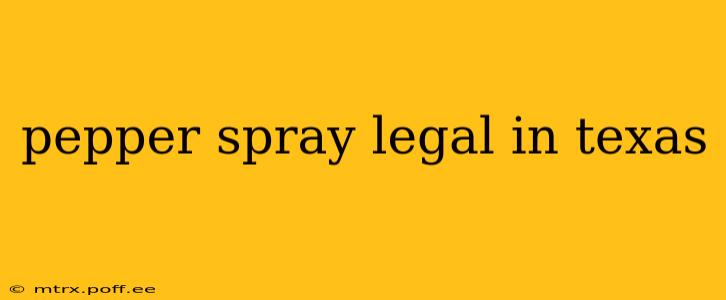 pepper spray legal in texas
