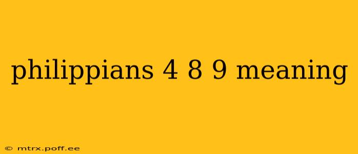 philippians 4 8 9 meaning