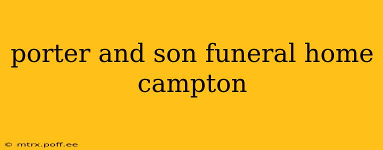 porter and son funeral home campton