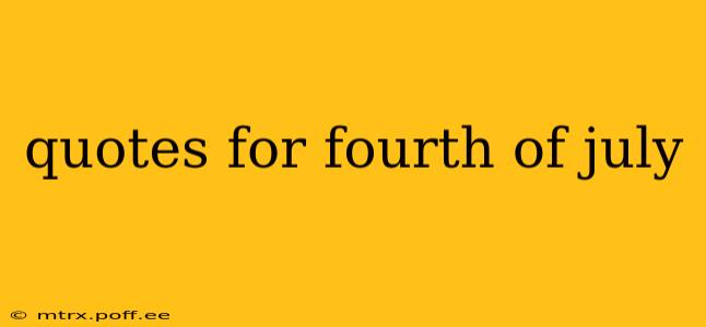 quotes for fourth of july