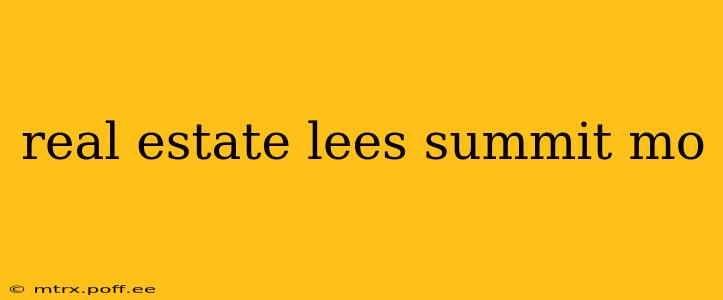 real estate lees summit mo