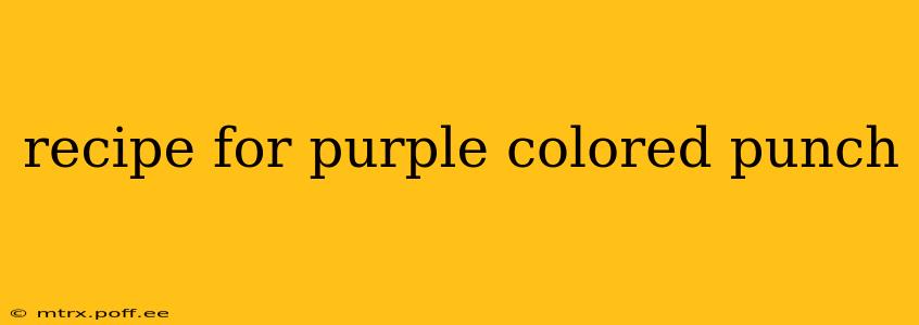 recipe for purple colored punch