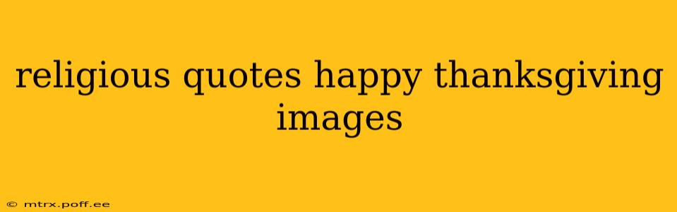 religious quotes happy thanksgiving images