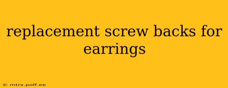 replacement screw backs for earrings