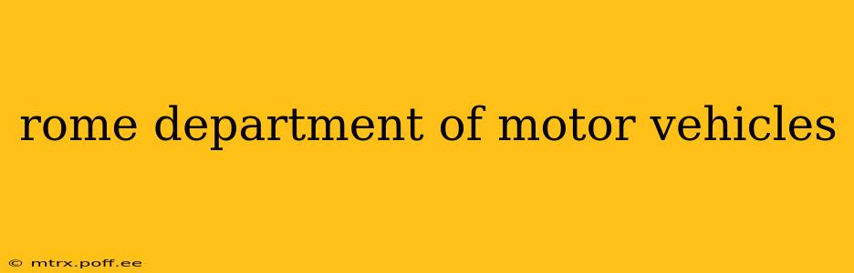 rome department of motor vehicles