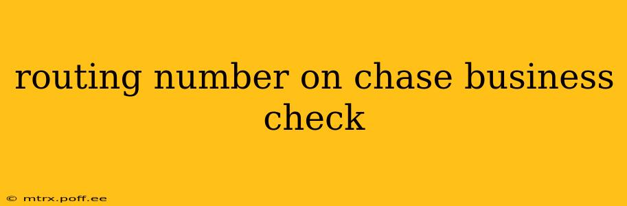 routing number on chase business check