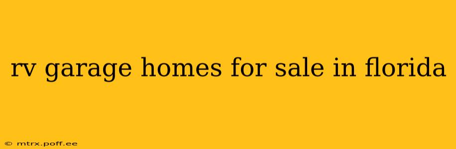 rv garage homes for sale in florida