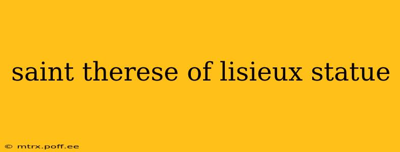 saint therese of lisieux statue