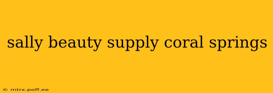 sally beauty supply coral springs
