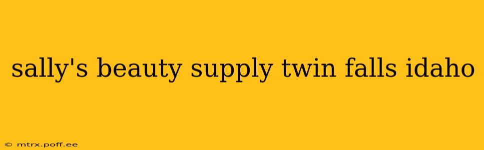 sally's beauty supply twin falls idaho