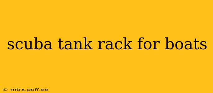 scuba tank rack for boats