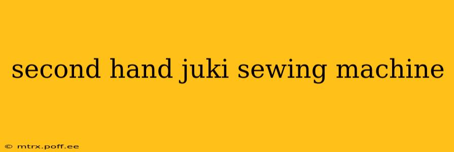 second hand juki sewing machine