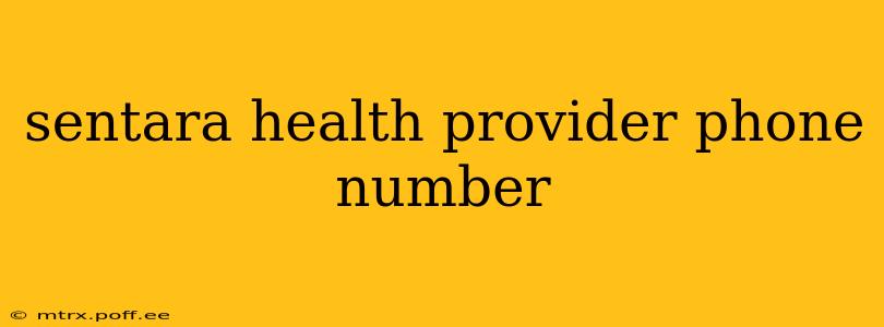 sentara health provider phone number