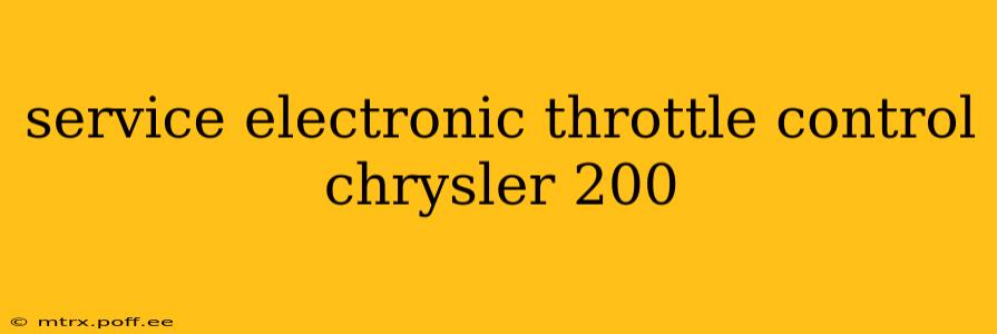 service electronic throttle control chrysler 200