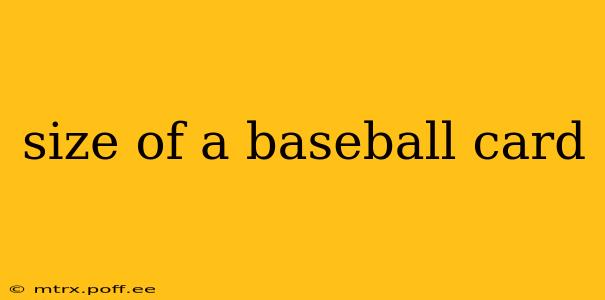 size of a baseball card