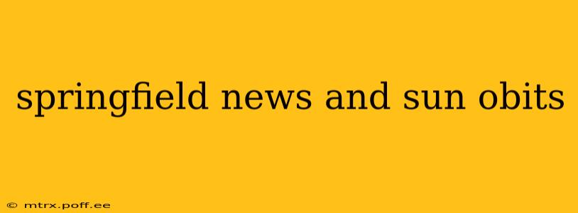 springfield news and sun obits