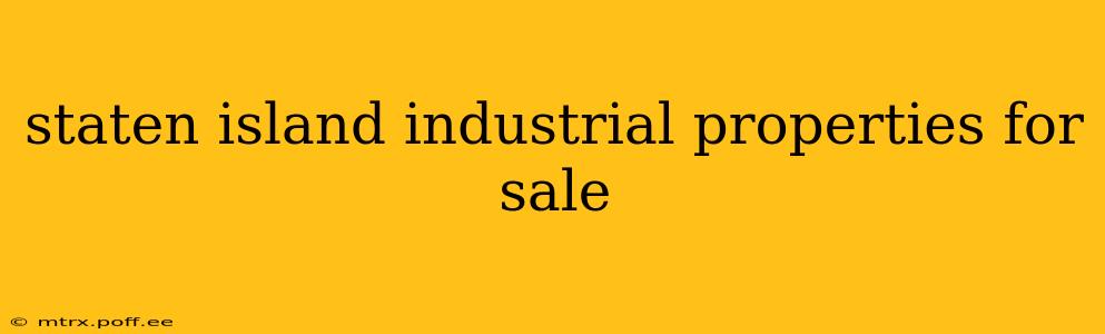 staten island industrial properties for sale