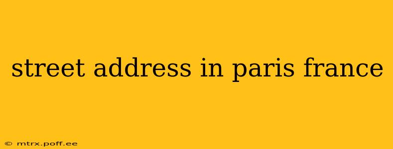 street address in paris france