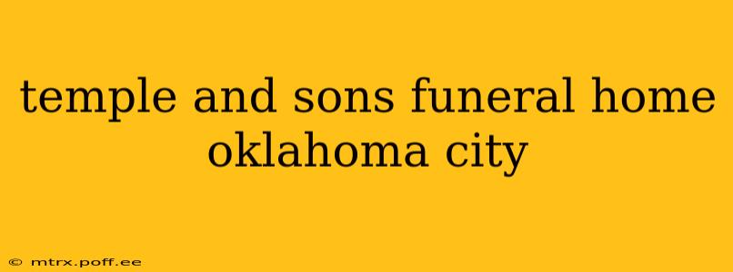 temple and sons funeral home oklahoma city