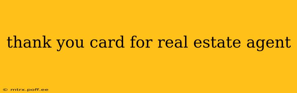 thank you card for real estate agent