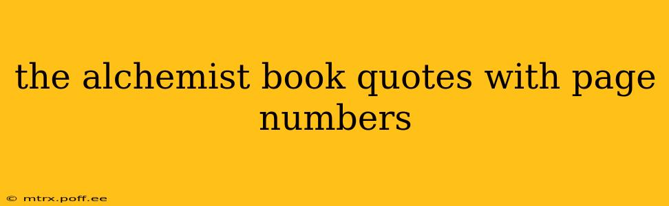 the alchemist book quotes with page numbers