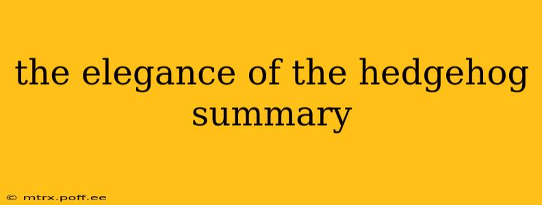 the elegance of the hedgehog summary