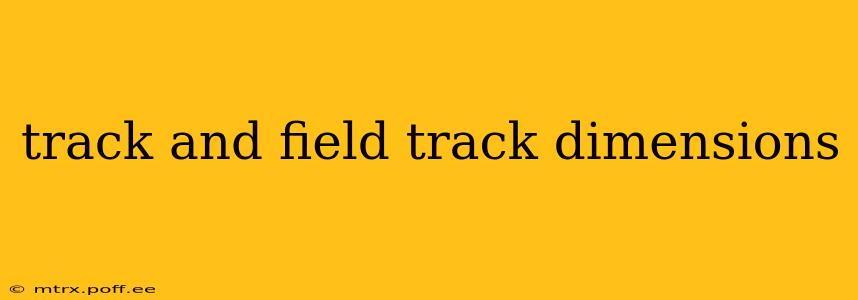 track and field track dimensions