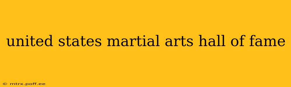 united states martial arts hall of fame