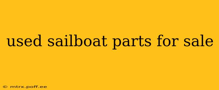 used sailboat parts for sale